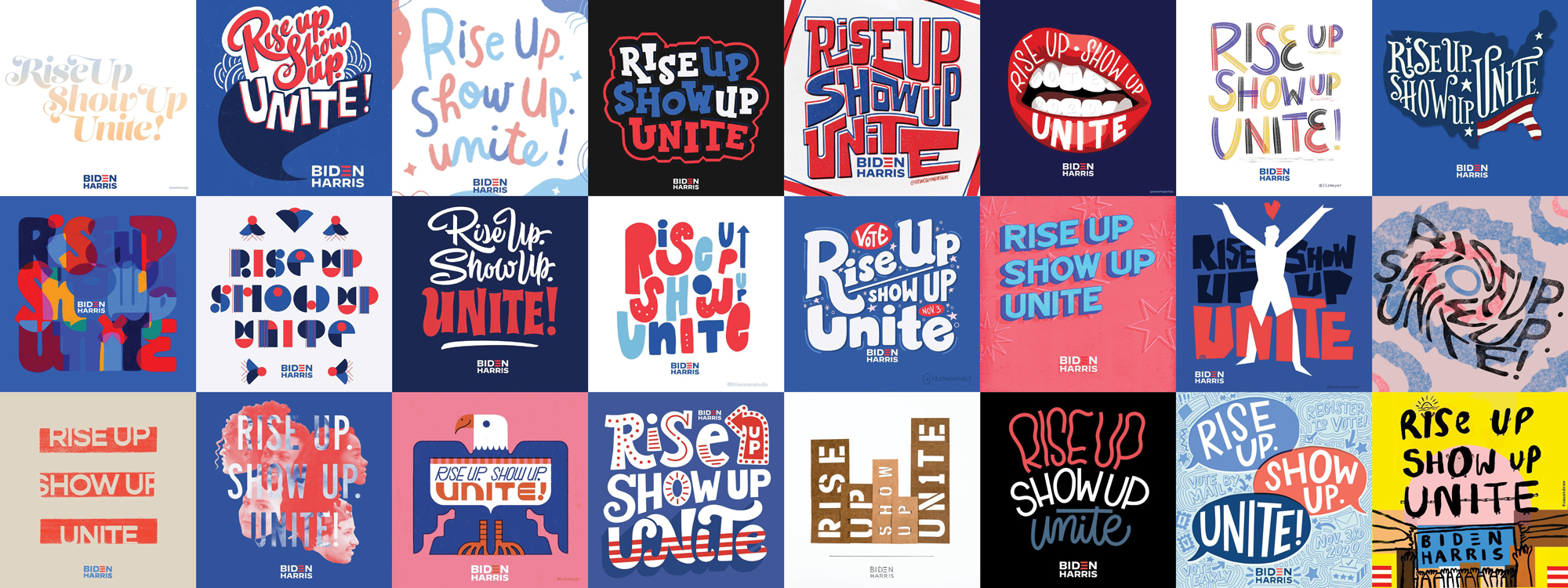 Many pieces of art of the phrase 'Rise up. Show up. Unite!'
